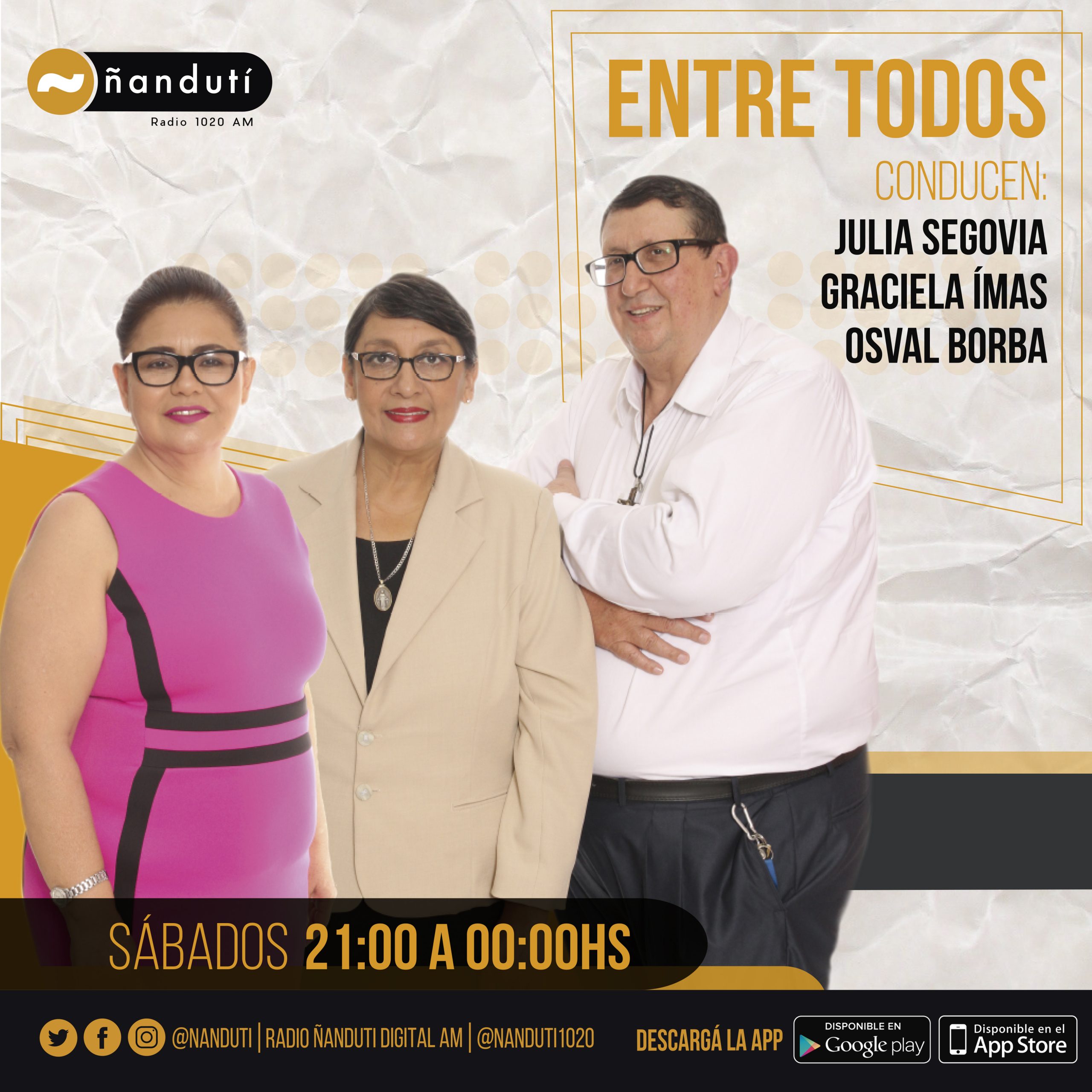 Entre Todos con Osval Borba, Julia Segovia y Graciela Imas