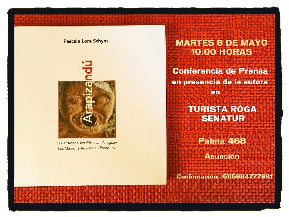 ‘Arapizandú’, un libro de historia de las Misiones Jesuíticas y los Guaraníes