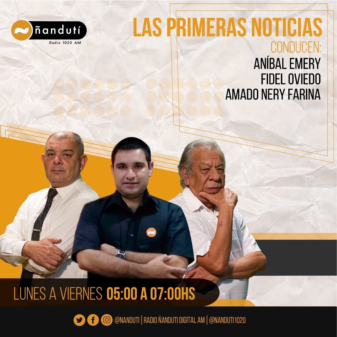 Primeras Noticias con Aníbal Emery, Fidel Oviedo y Amado Neri Farina