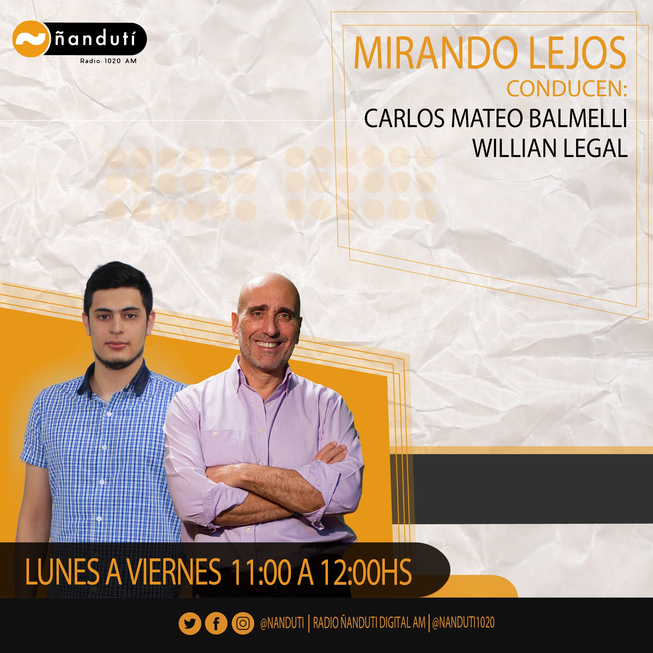 Mirando Lejos con Carlos Mateo Balmelli y Willian Legal