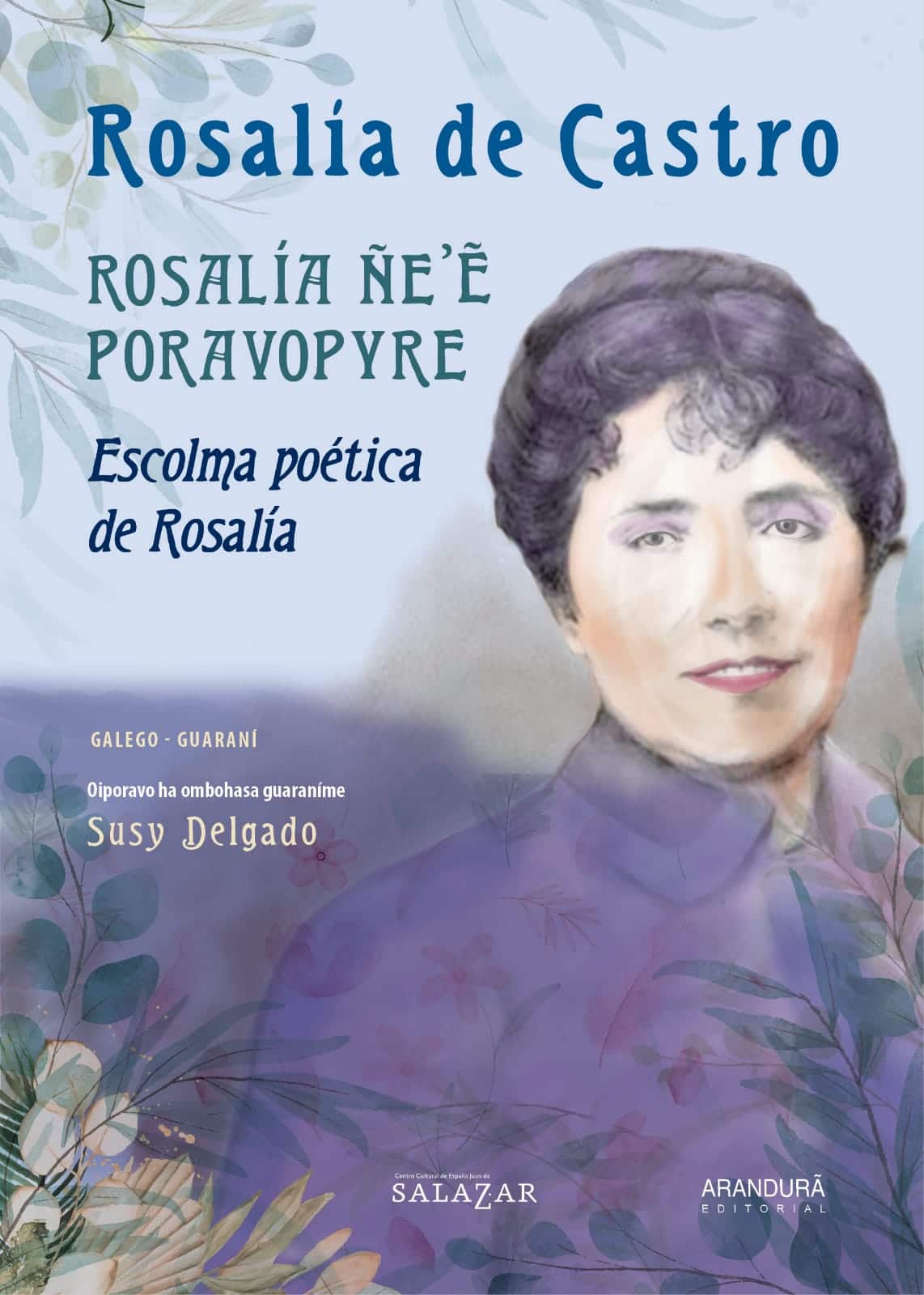 Poemas gallegos, traducidos al guaraní, imperdible material de lectura