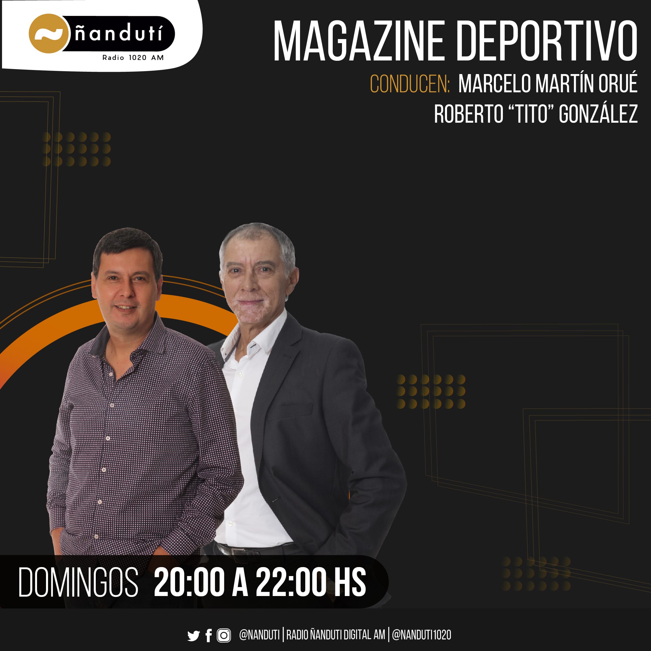 Magazine Deportivo con Marcelo Martín Orué y Roberto “Tito” González