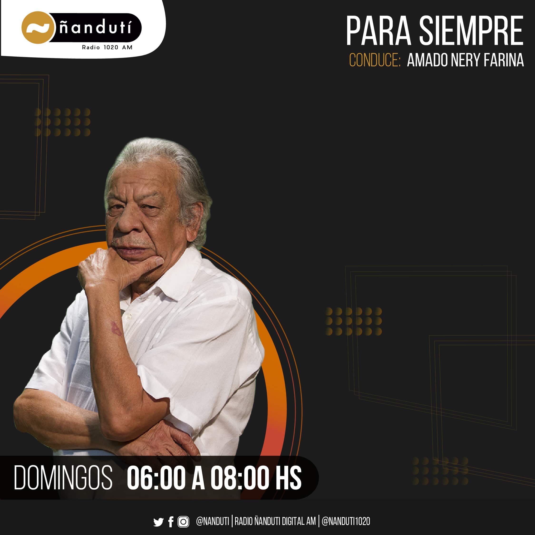 Para Siempre con Amado Neri Farina