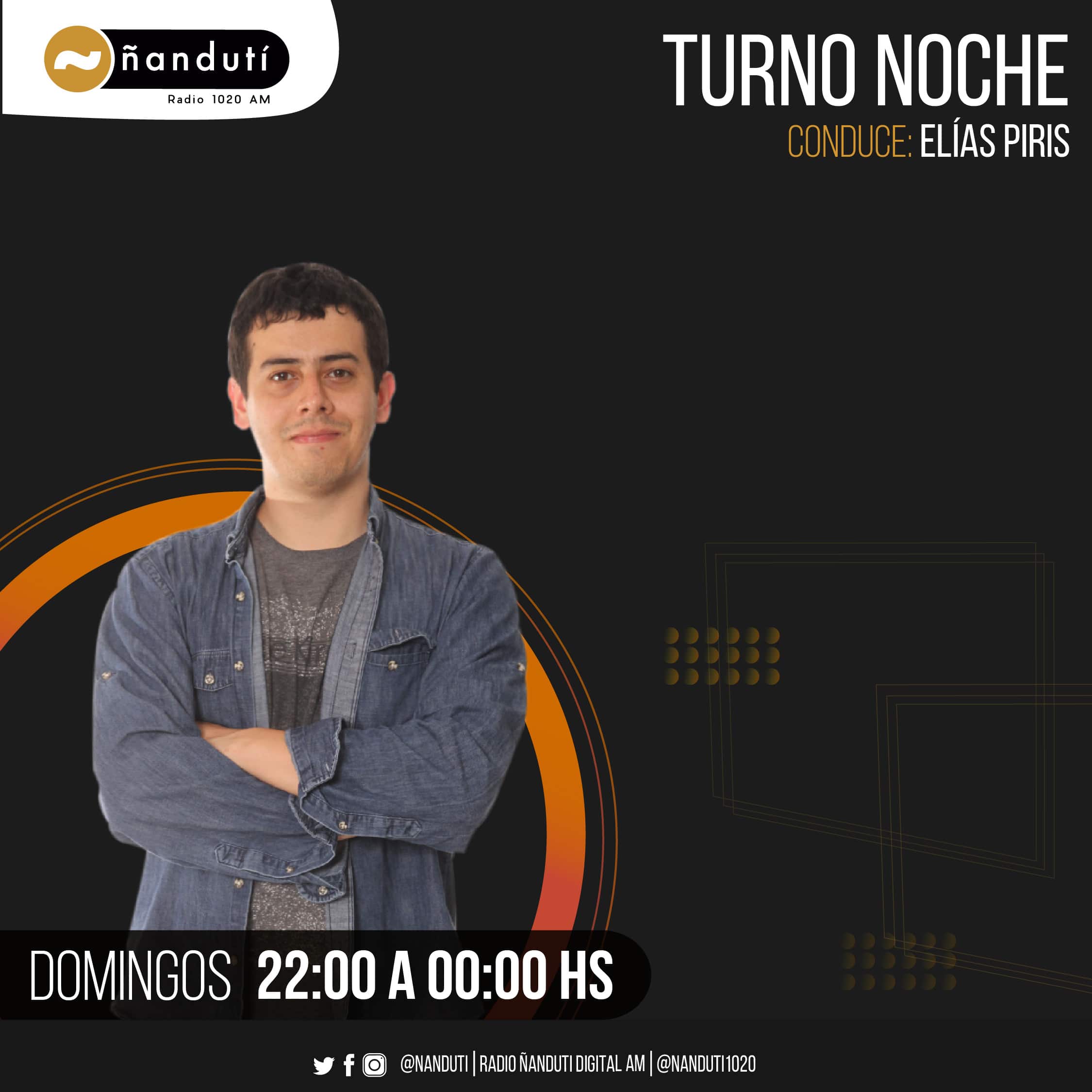 Turno Noche con Elías Piris