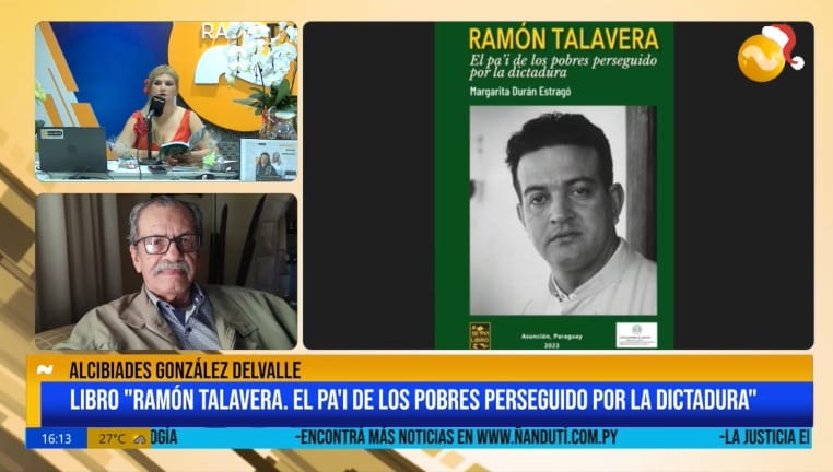 Ramón Talavera. El Pa’i de los pobres perseguido por la dictadura: «Agradezco que lo recuerden»
